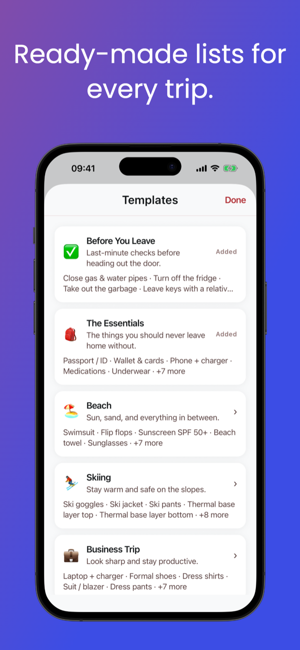 Ready-made lists for every trip.